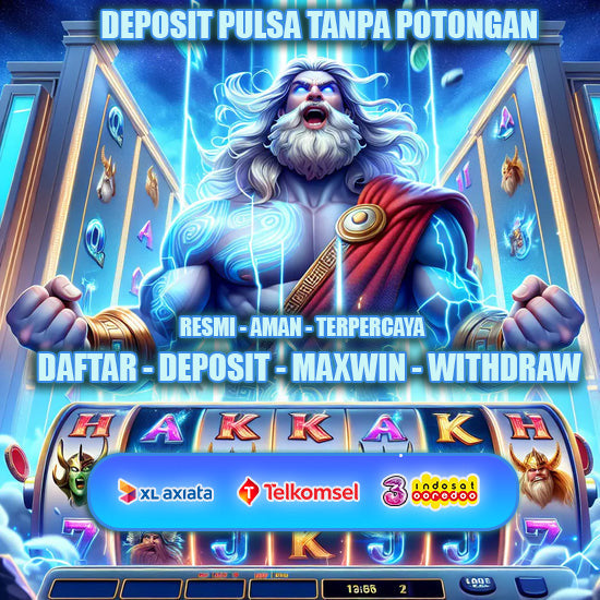 Slot Deposit Pulsa Tri: Situs Terbaik Dan Terpercaya Untuk Main Slot Pulsa Indosat